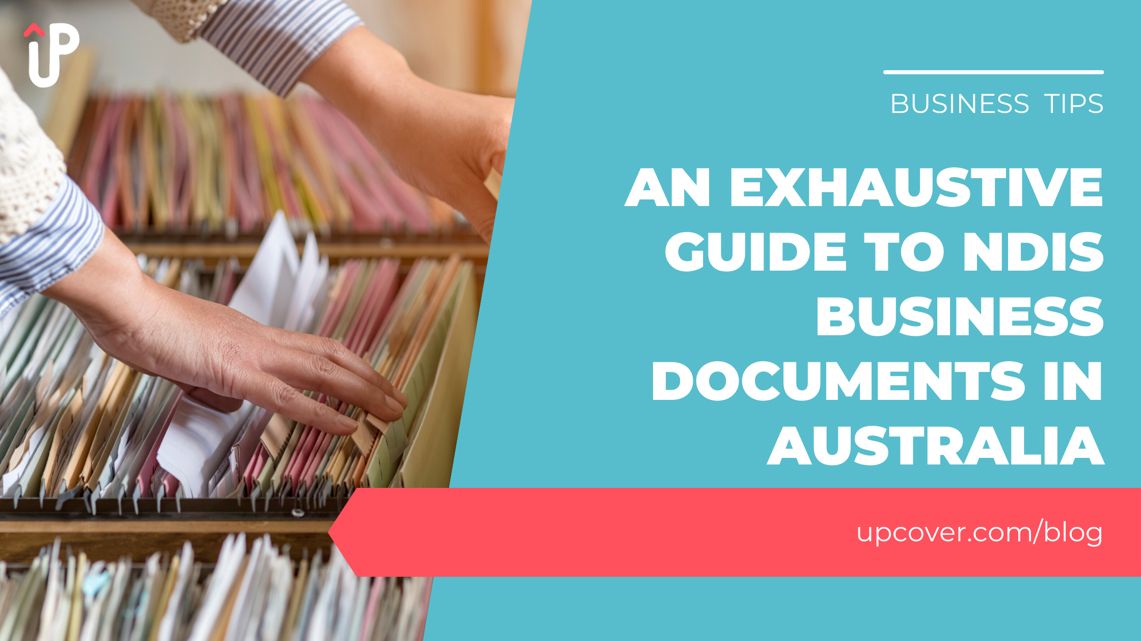 An Exhaustive Guide to NDIS Business Documents in Australia upcover